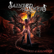 CD / Sainted Sinners / Unlocked & Reloaded