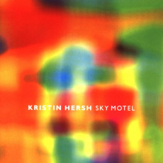 CD / Hersh Kristin / Sky Motel