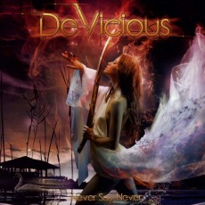 CD / Devicious / Never Say Never