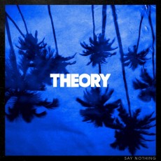 CD / Theory Of A Deadman / Say Nothing