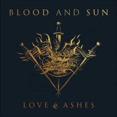 CD / Blood And Sun / Love & ashes