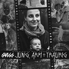CD / Swiss / Jung,Arm Und Traurig