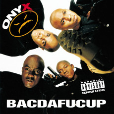 CD / Onyx / Bacdafucup