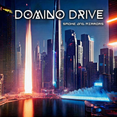 CD / Domino Drive / Smoke And Mirrors