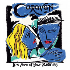 CD / Caravan / It's None Of Your Business / Digipack