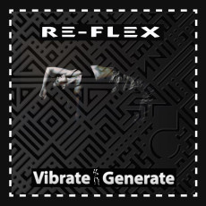 CD / Re-Flex / Vibrate Generate