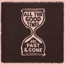 LP / Welch Gillian & David Rawlings / All The Good Times / Vinyl
