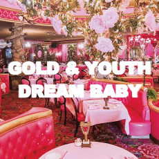 CD / Gold & Youth / Dream Baby