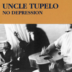CD / Uncle Tupelo / No Depression