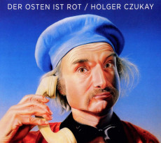 CD / Czukay Holger / Der Osten Ist Rot