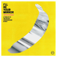 2LP / Velvet Underground / I'll Be Your Mirror / Tribute / Vinyl / 2LP