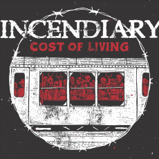 CD / Incendiary / Cost of Living