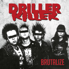 CD / Driller Killer / Brutalize / Reedice 2021