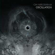 2LP / Oh Hiroshima / Oscillation / Vinyl / 2LP