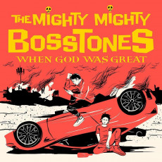 CD / Mighty Mighty Bosstones / When God Was Great / Digisleeve