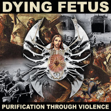 LP / Dying Fetus / Purification Throught Violence / Vinyl