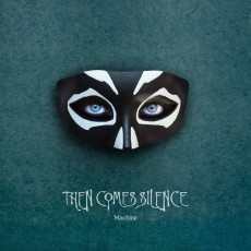 CD / Then Comes Silence / Machine / Digipack