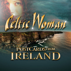 CD / Celtic Woman / Postcards From Ireland