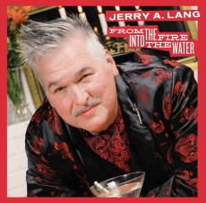 LP / Lang Jerry A. / From the Fire Into the Water / Vinyl