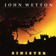 CD / Wetton John / Sinister