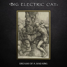 CD / Big Electric Cat / Dreams Of A Mad King / Digipack