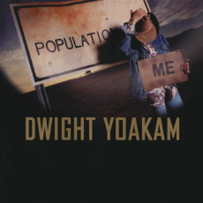 LP / Dwight Yoakam / Population: Me / Vinyl / Coloured