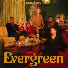 CD / Pentatonix / Evergreen