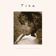 LP / Turner Tina / What's Love Got To Do With It / 30th Anniv. / Vinyl