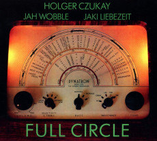 CD / Czukay/Wobble/Liebezeit / Full Circle