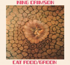 CD / King Crimson / Cat Food / Groon / 4 Track / Digisleeve