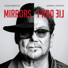 CD / Benton Oscar & Johnny Laporte / Mirrors Don't Lie