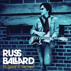 CD / Ballard Russ / It's Good To Be Here