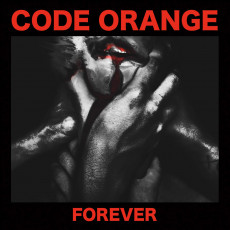 CD / Code Orange / Forever
