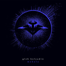 CD / Kolyadin Gleb / Mobula / Digipack