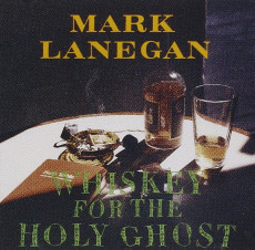 2LP / Lanegan Mark / Whiskey For The Holy Ghost / Vinyl / 2LP