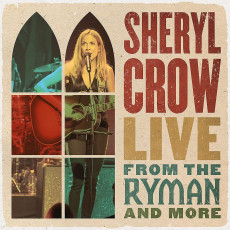 4LP / Crow Sheryl / Live From The Ryman And More / Vinyl / 4LP