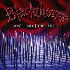2CD / Blackthorne / Don't Kill The Thrill / 2CD