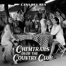 LP / Del Rey Lana / Chemtrails Over The Country Club / Vinyl