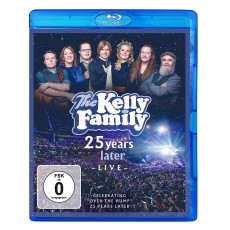 Blu-Ray / Kelly Family / 25 Years Later-Live / Blu-Ray