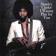CD / Clarke Stanley / I Wanna Play For You
