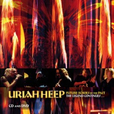 CD/DVD / Uriah Heep / Future Echoes Of The Past - Legend Cont. / 2CD+DVD