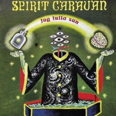 CD / Spirit Caravan / Jug Fulla Sun / Digipack