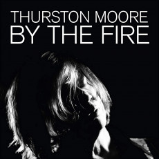 CD / Moore Thurston / By The Fire / 2CD / Digisleeve