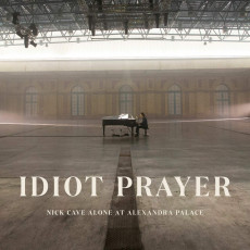 2LP / Cave Nick / Idiot Prayer: Nick Cave Alone At Alexandra.. / Vinyl