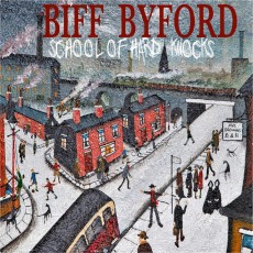 LP / Byford Biff / School of Hard Knocks / Vinyl / Gatefold