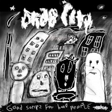 LP / Drab City / Good Songs For Bad People / Vinyl