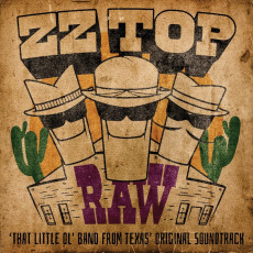 CD / ZZ Top / Raw ('That Little Ol' Band From Texas) / OST