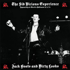 CD / Vicious Sid Experience / Jack Boots & Dirty Looks