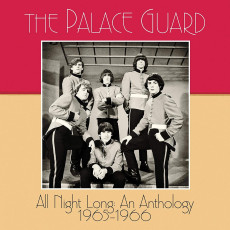 CD / Palace Guard / All Night Long: An Anthology 1965-1966