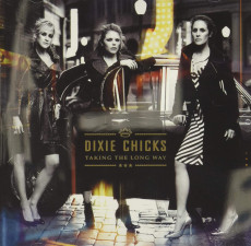 CD / Dixie Chicks / Taking The Long Way